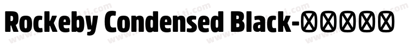 Rockeby Condensed Black字体转换